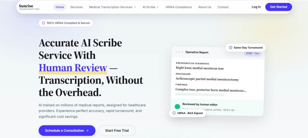 Sunrise Transcription: Best for Human-Reviewed Reports
