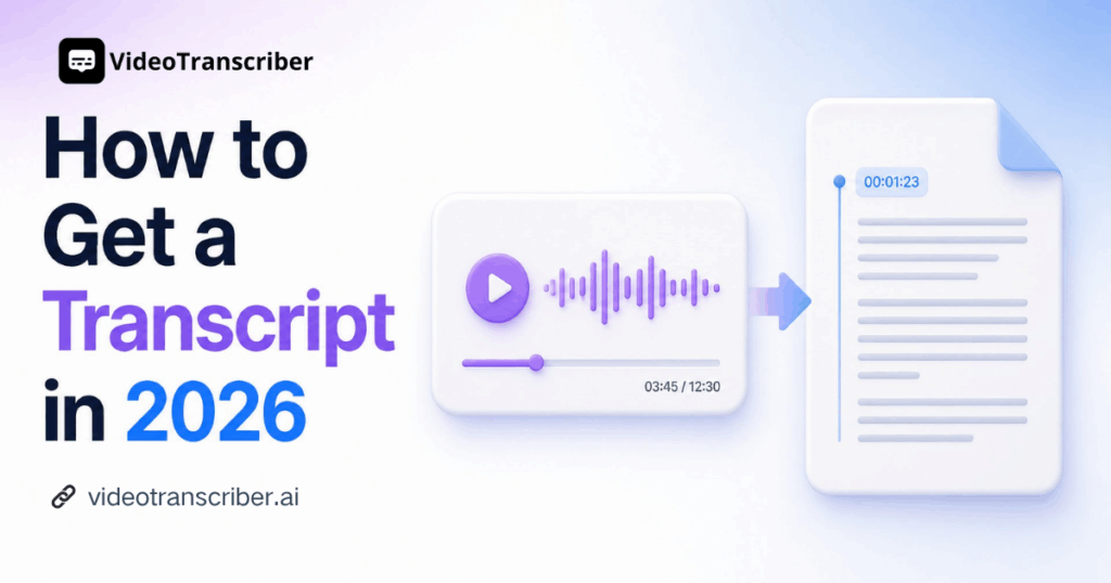 How to Get a Transcript in 2026: Step-by-Step Guide