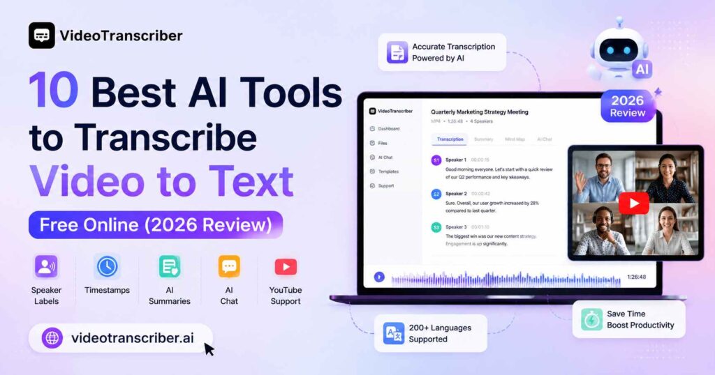 10 Best AI Tools to Transcribe Video to Text Free Online (2026 Review)