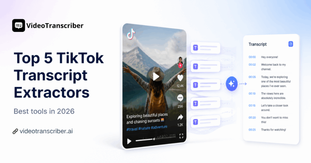 Top 5 Best TikTok Transcript Extractor Tools in 2026