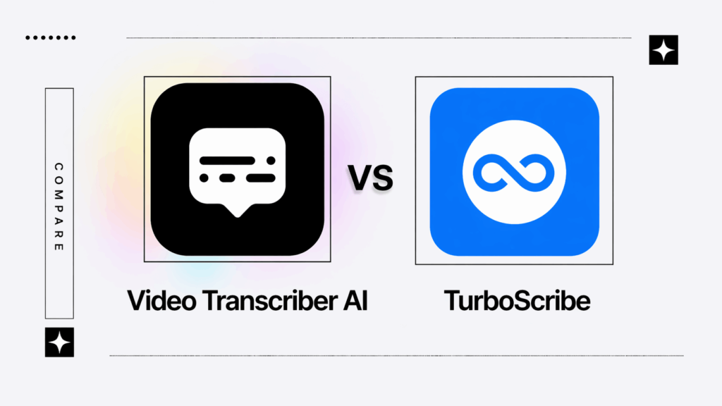 Video Transcriber AI vs TurboScribe: Which Free Transcription Tool Is Better for First-Time Users?