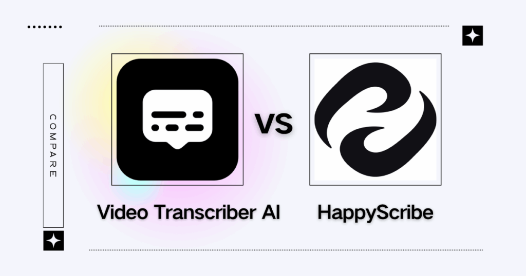Video Transcriber AI vs HappyScribe: Which Is Better for Fast Online Transcription?